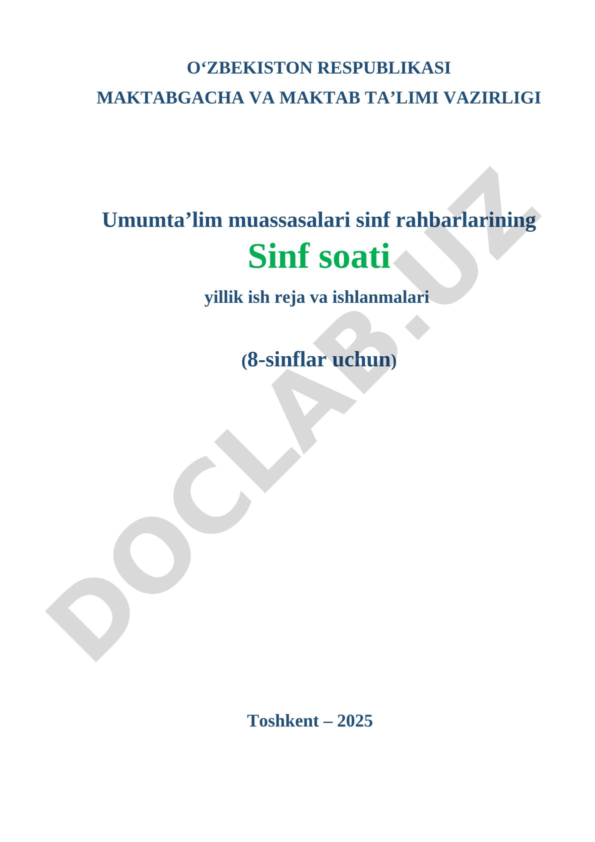 8-sinflar uchun sinf soati yillik ish reja va ishlanmalari