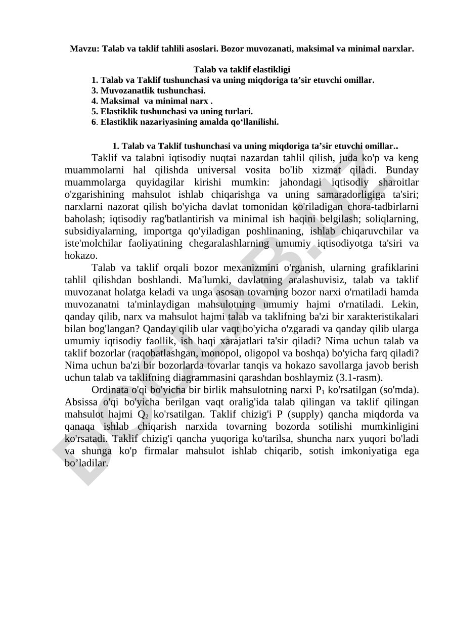 Talab va taklif tahlili asoslari. Bozor muvozanati, maksimal va minimal narxlar. Talab va taklif elastikligi