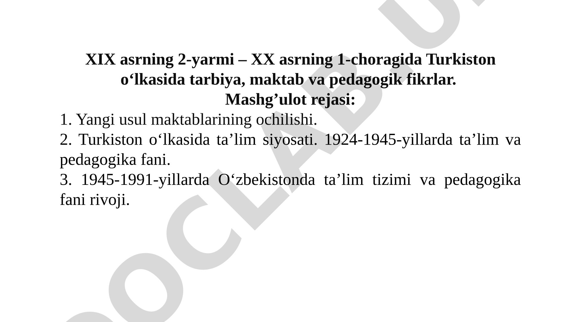XIX asrning 2-yarmi – XX asrning 1-choragida Turkiston o‘lkasida tarbiya, maktab va pedagogik fikrlar