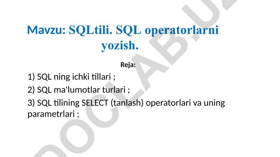 SQL tili va operatorlari