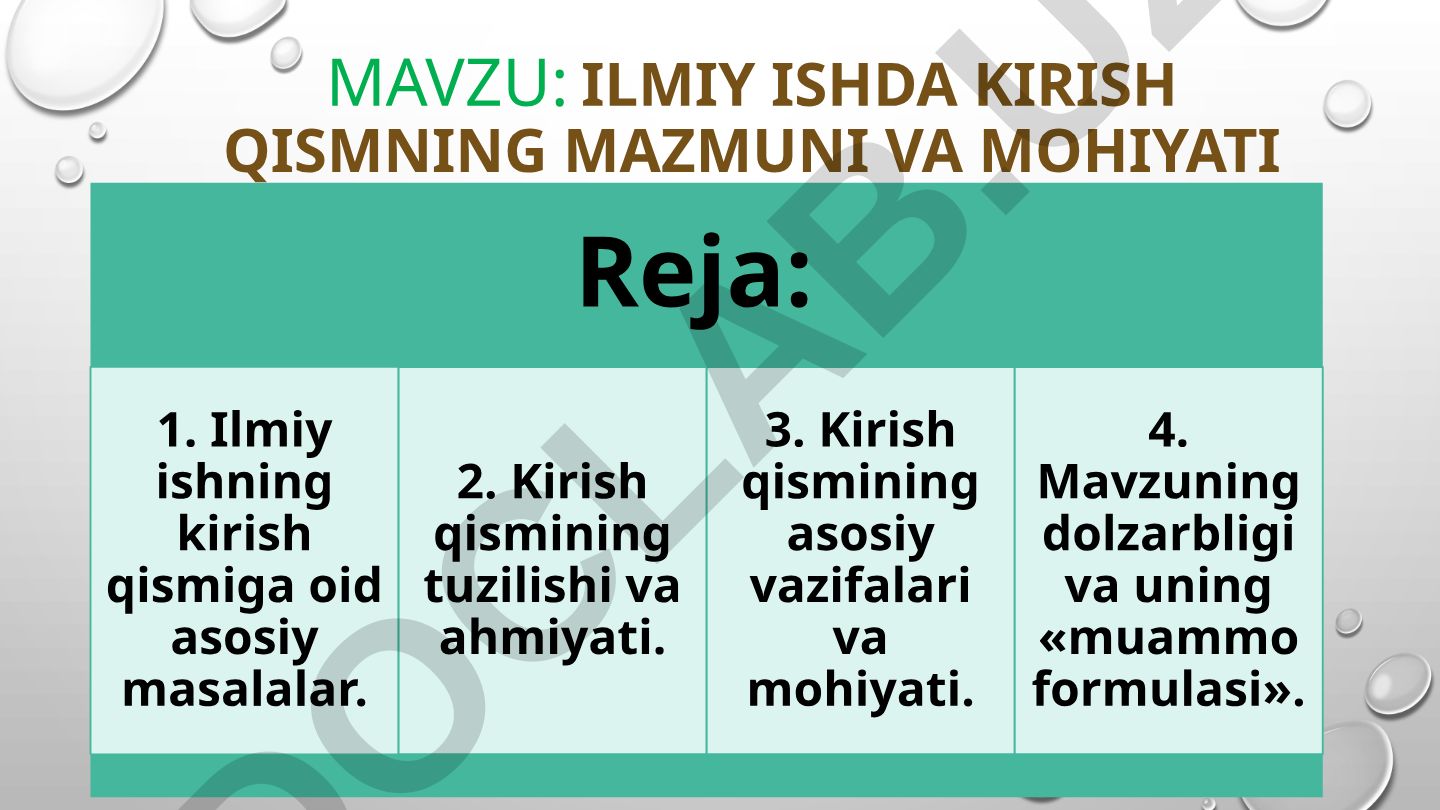 Ilmiy ishda kirish qismning mazmuni va mohiyati