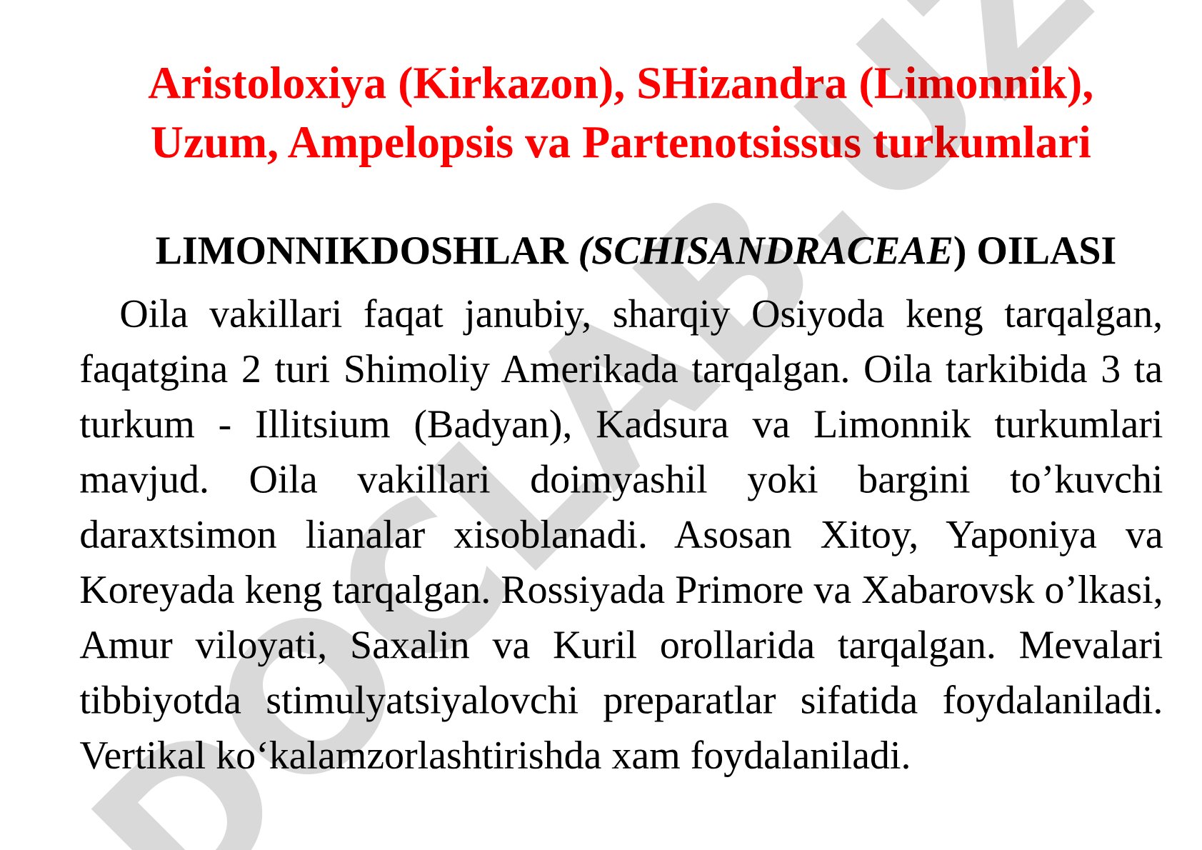 Aristoloxiya, Shizandra, Uzum, Ampelopsis va Partenotsissus turkumlari - Limonnikdoshlar oilasi