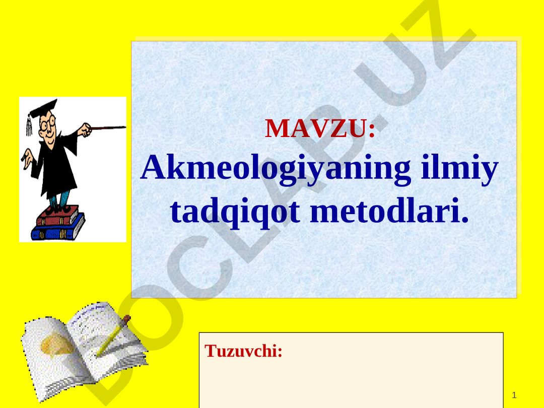 Akmeologiyaning ilmiy tadqiqot metodlari