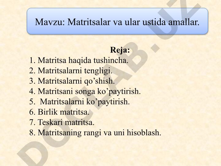 Matritsalar va ular ustida amallar