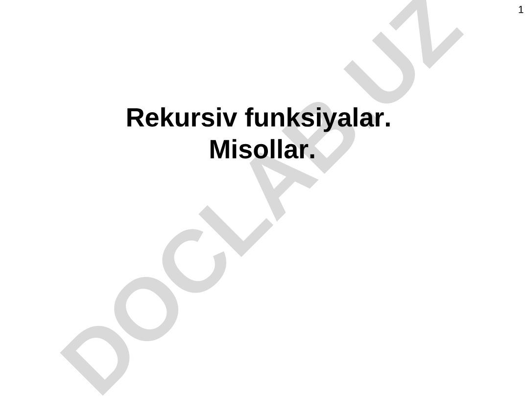 Rekursiv funksiyalar va ularning dasturlashda qo'llanilishi
