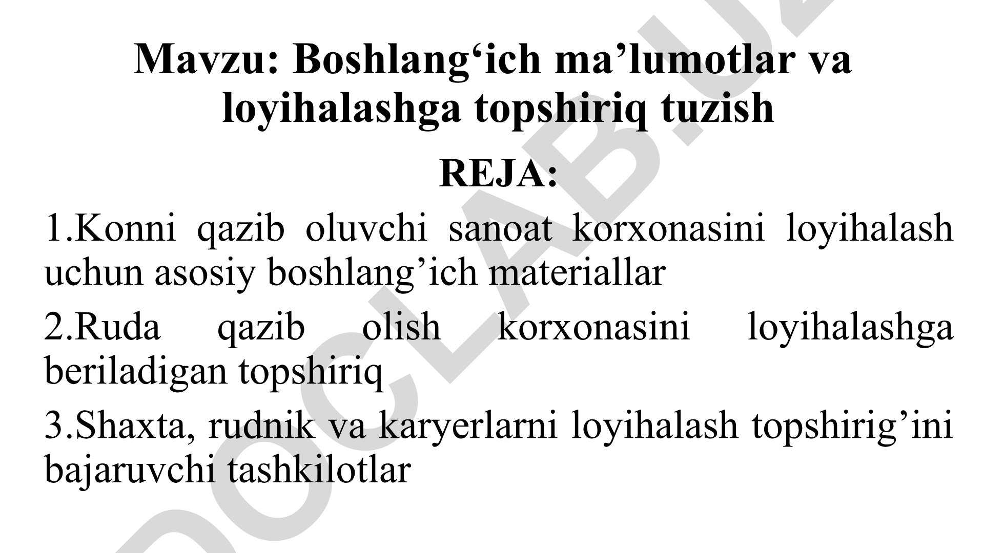 Boshlang‘ich ma’lumotlar va loyihalashga topshiriq tuzish
