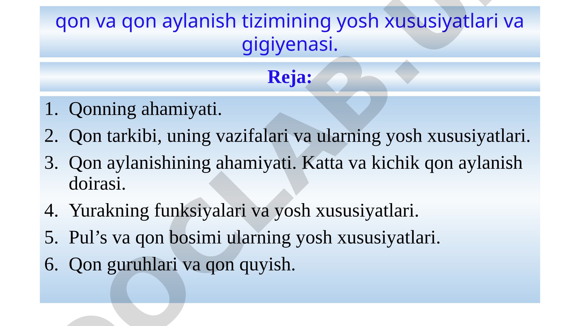 Qonning ahamiyati, tarkibi, vazifalari va yosh xususiyatlari