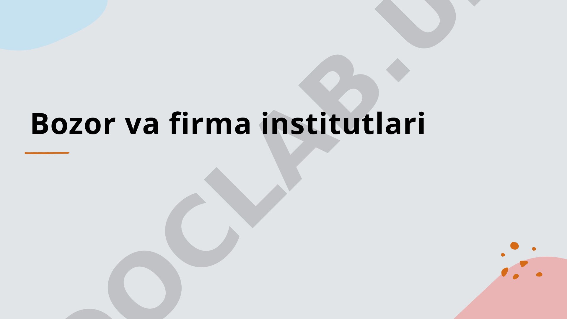 Bozor va firma institutlari
