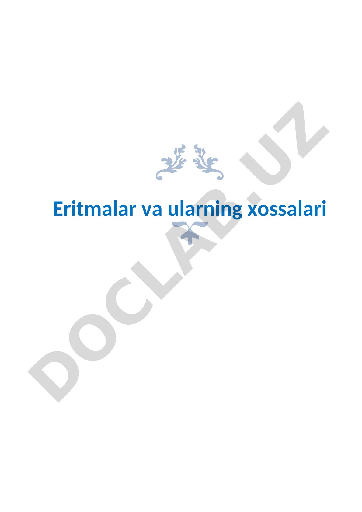 Eritmalar va ularning xossalari
