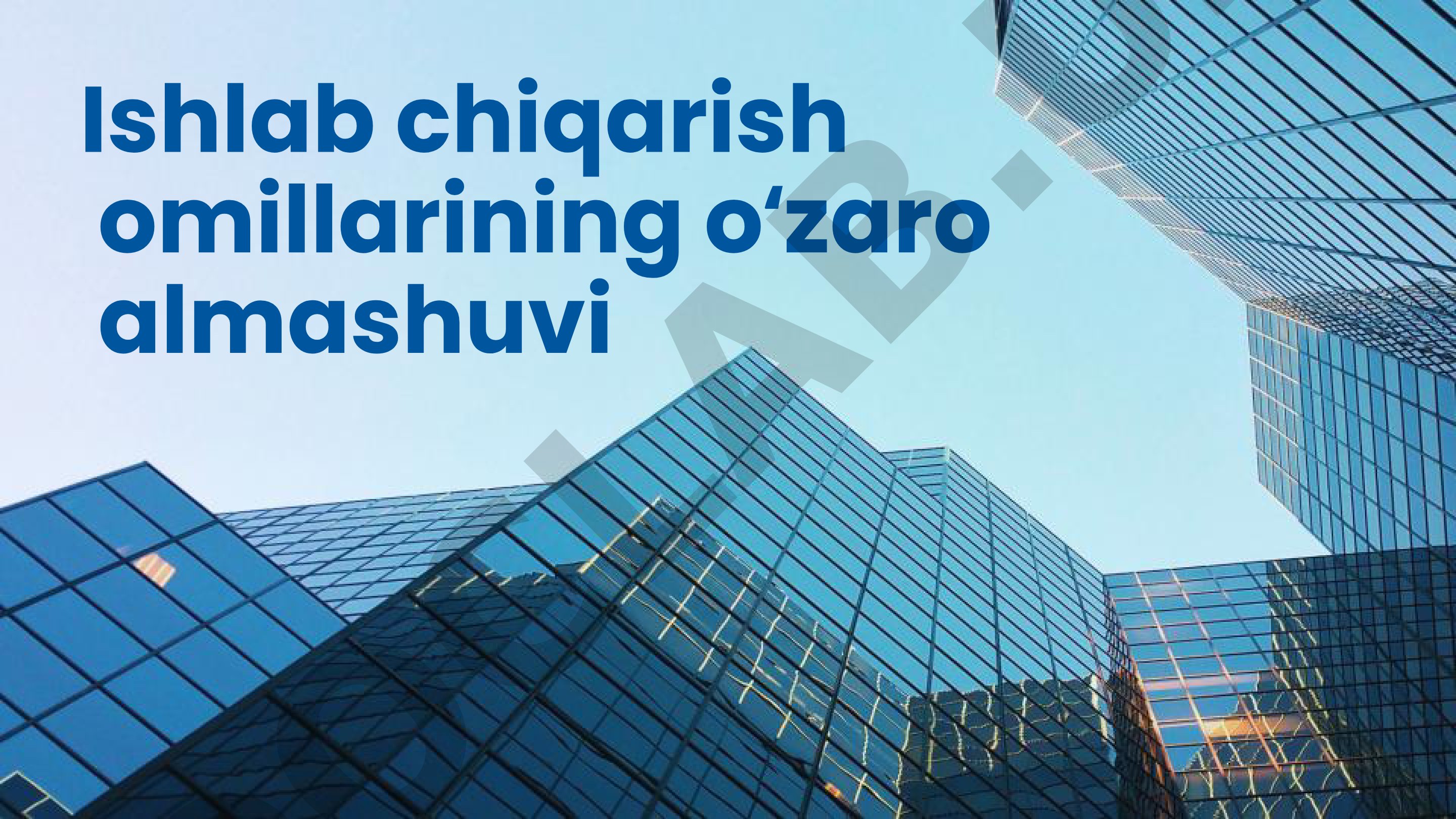Ishlab chiqarish omillari taqdimoti