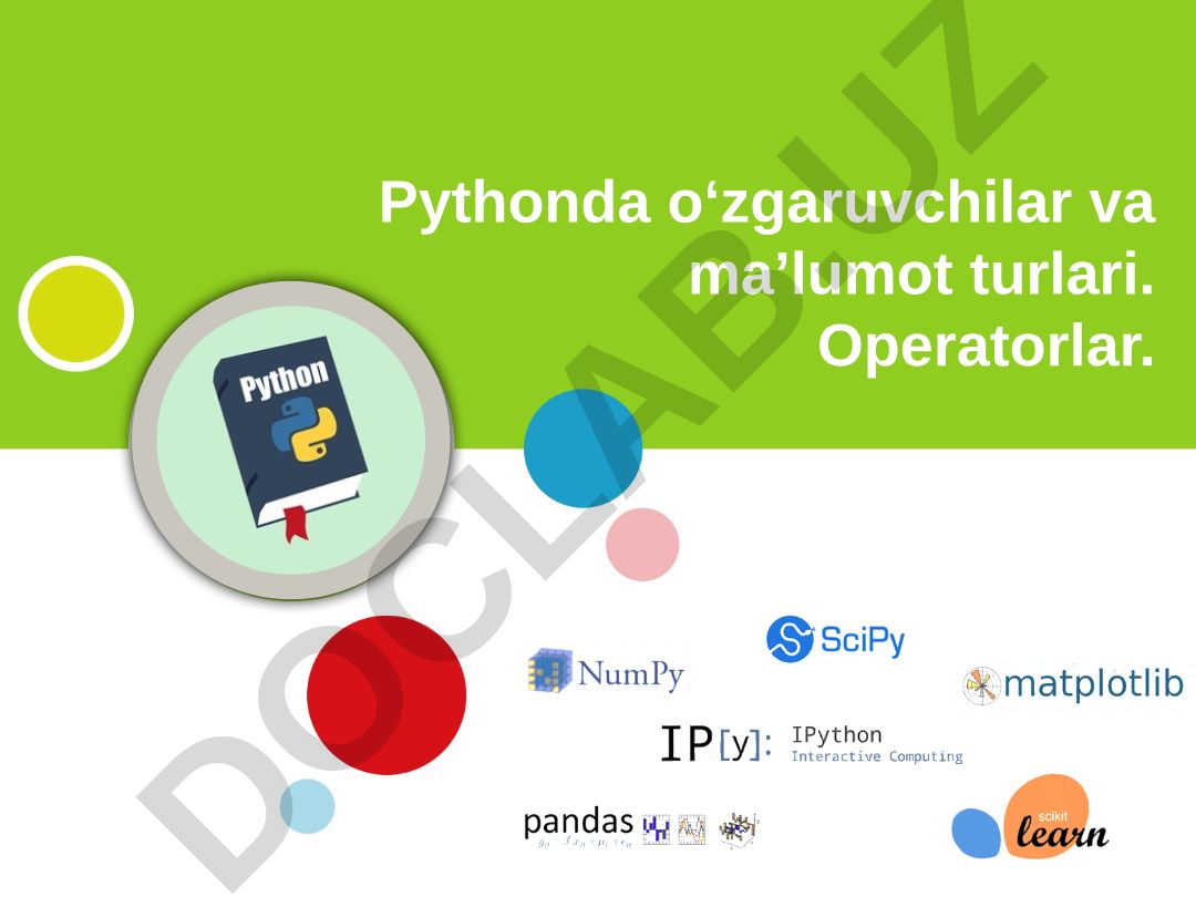 Pythonda o‘zgaruvchilar va ma’lumot turlari