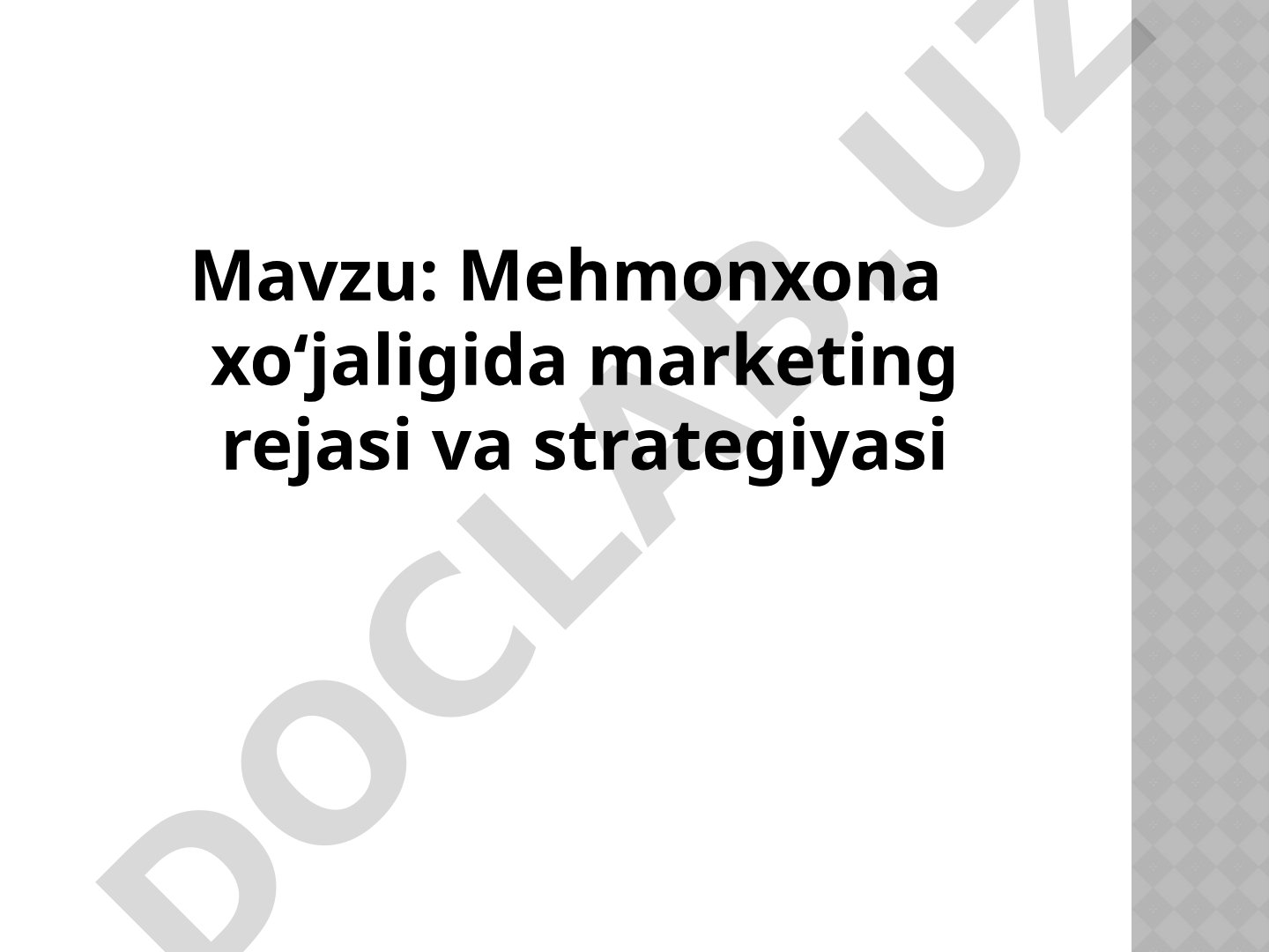 Mehmonxona marketing rejasi taqdimoti