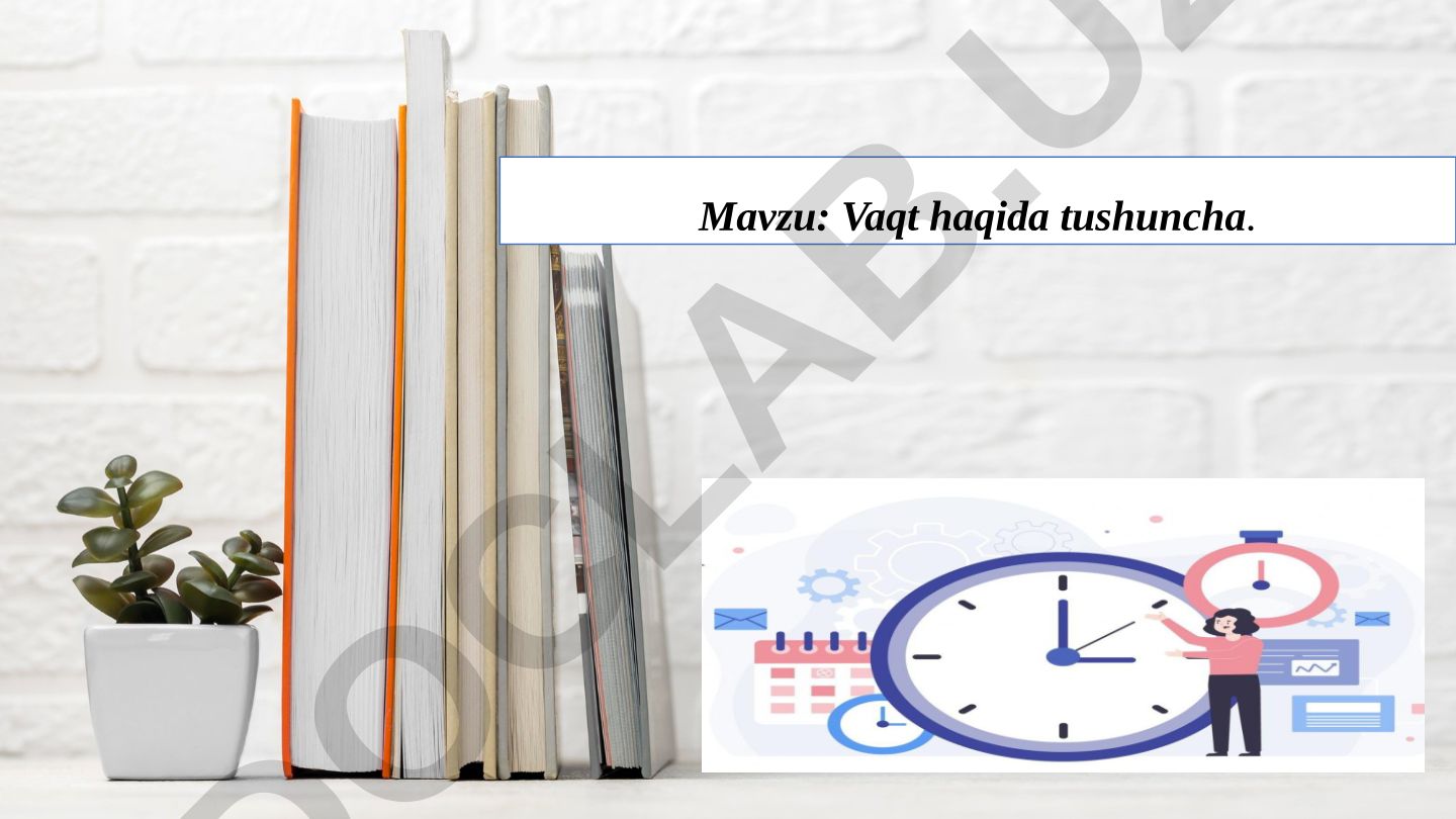 Vaqt haqida tushuncha