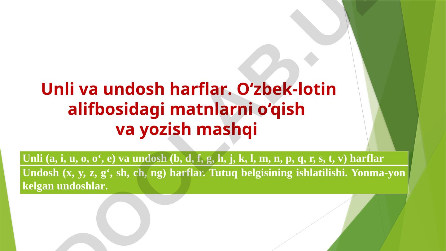 O‘zbek lotin alifbosidagi unli va undosh harflar