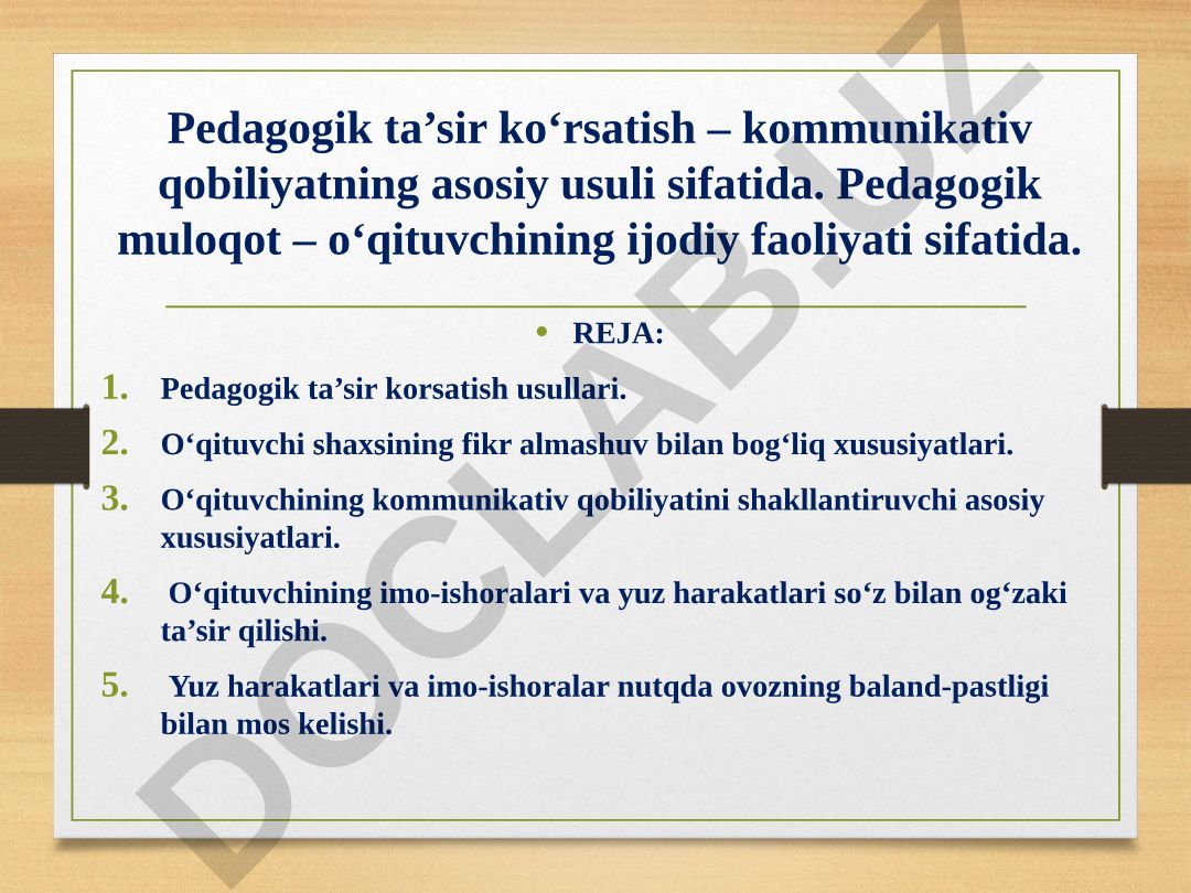 Pedagogik ta'sir ko'rsatish – kommunikativ qobiliyatning asosiy usuli sifatida