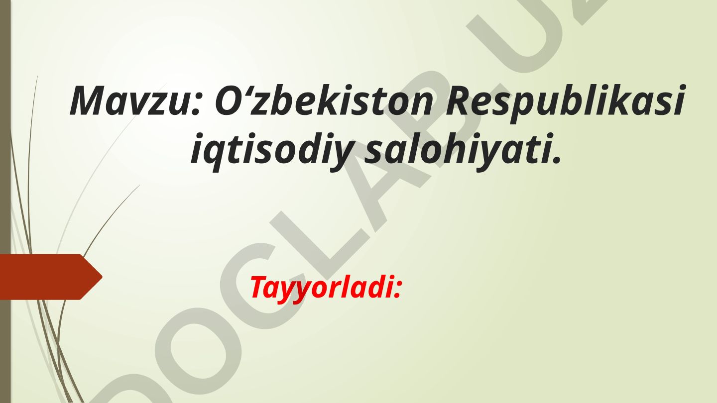 O‘zbekiston Respublikasi iqtisodiy salohiyati