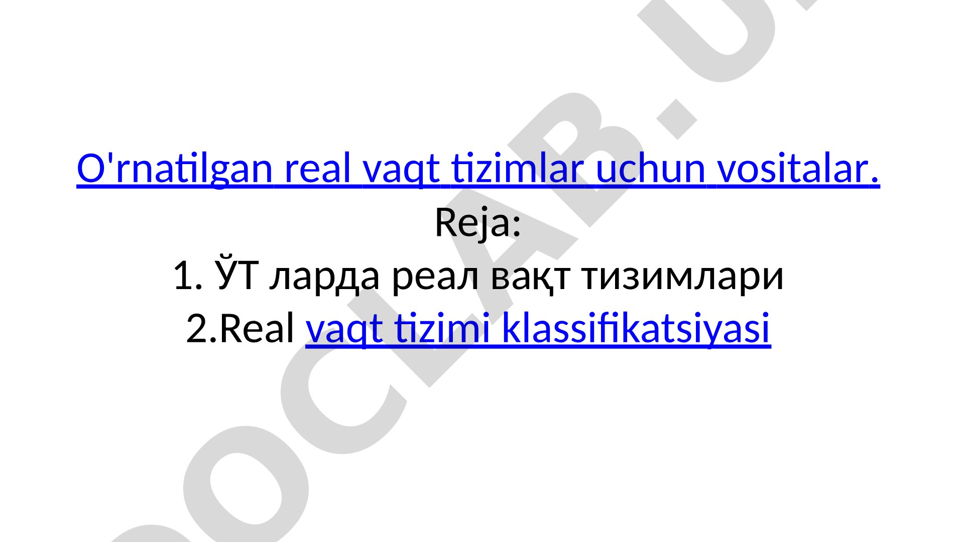 O'rnatilgan real vaqt tizimlar uchun vositalar