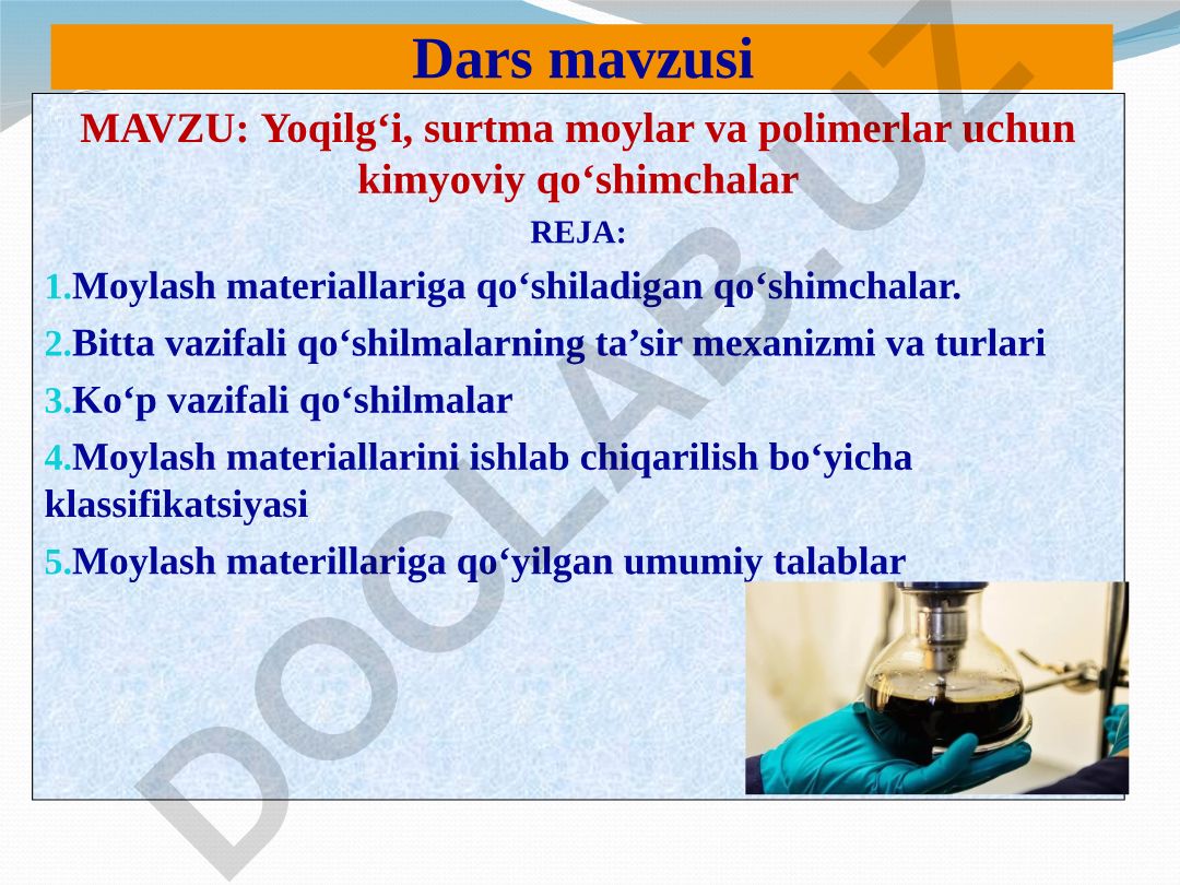 Yoqilg‘i, surtma moylar va polimerlar uchun kimyoviy qo‘shimchalar
