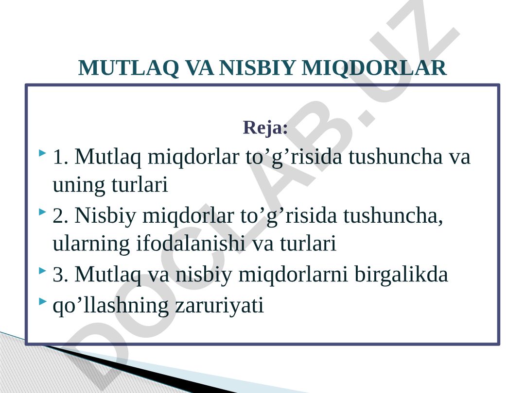 Mutlaq va nisbiy miqdorlar tushunchasi, turlari va qo'llanilishi