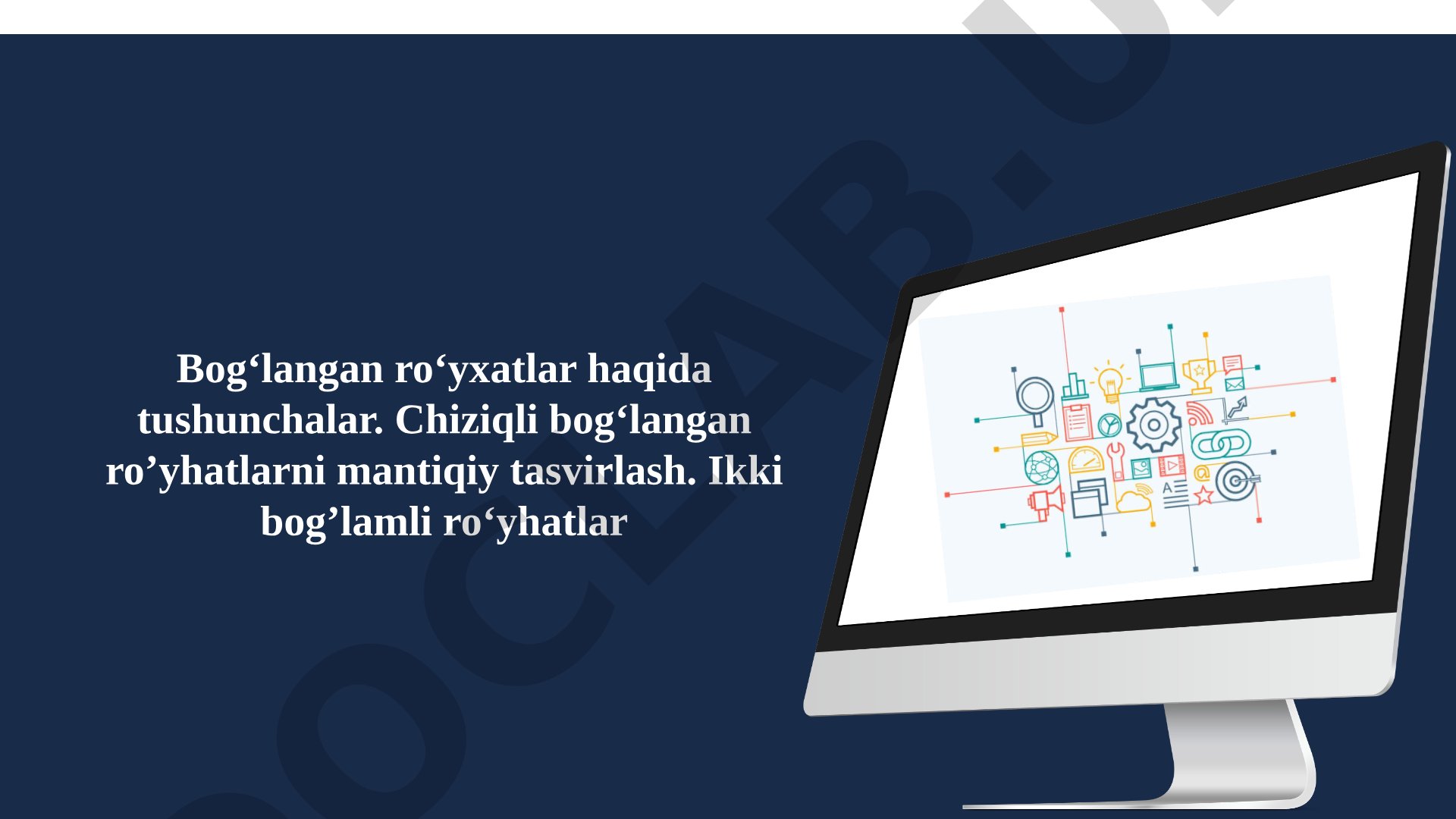 Bog'langan ro'yxatlar taqdimoti