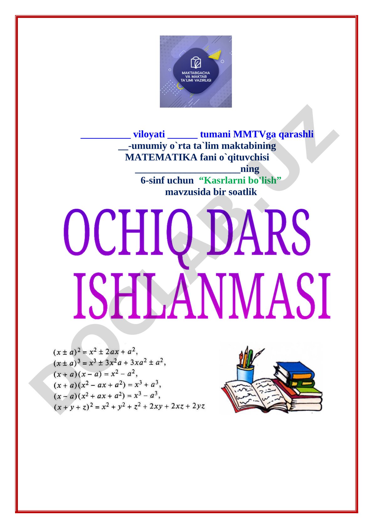 Matematika dars ishlanmasi kasrlarni bo'lish