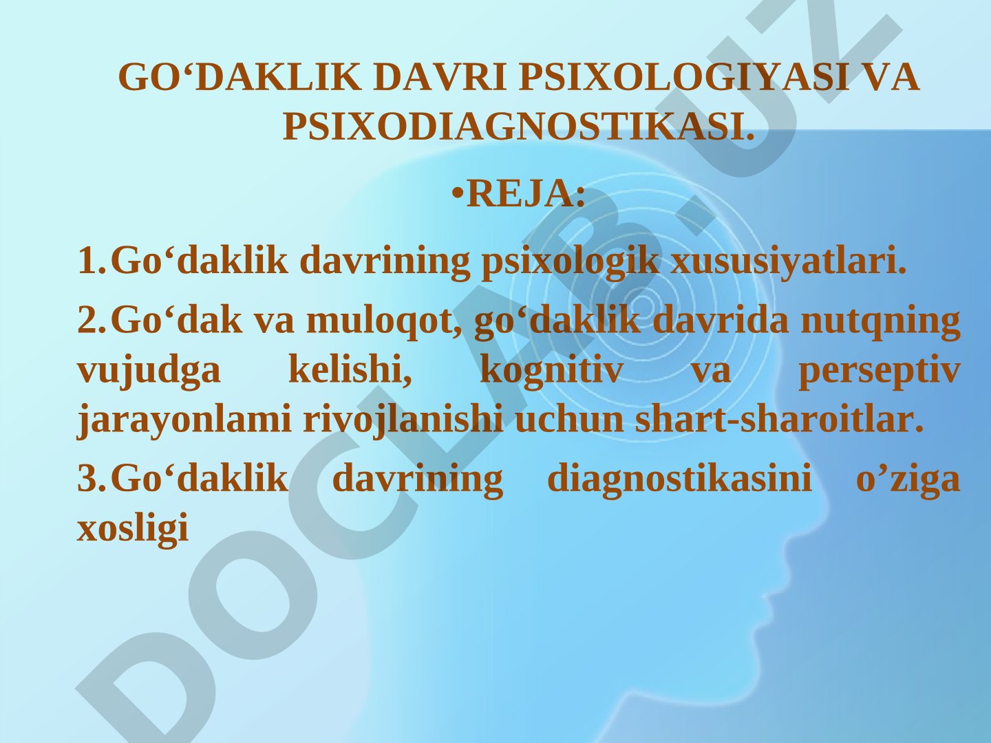 Go'daklik davri psixologiyasi va psixodiagnostikasi
