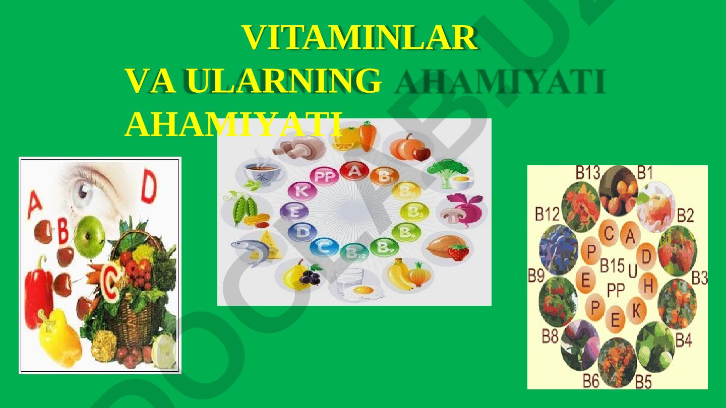 Vitaminlar va ularning ahamiyati