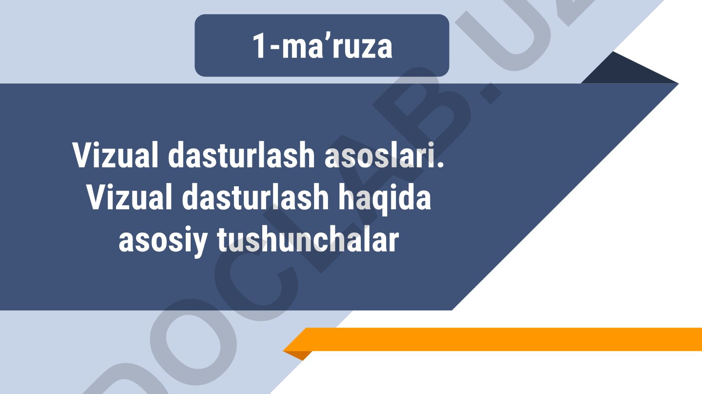 Vizual dasturlash asoslari va dasturiy ta'minot turlari