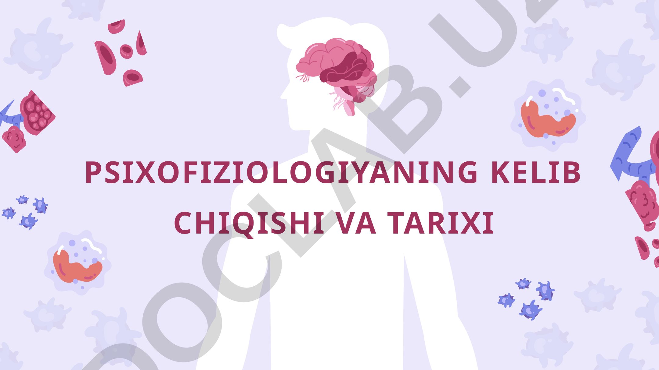 Psixofiziologiyaning kelib chiqishi va tarixi