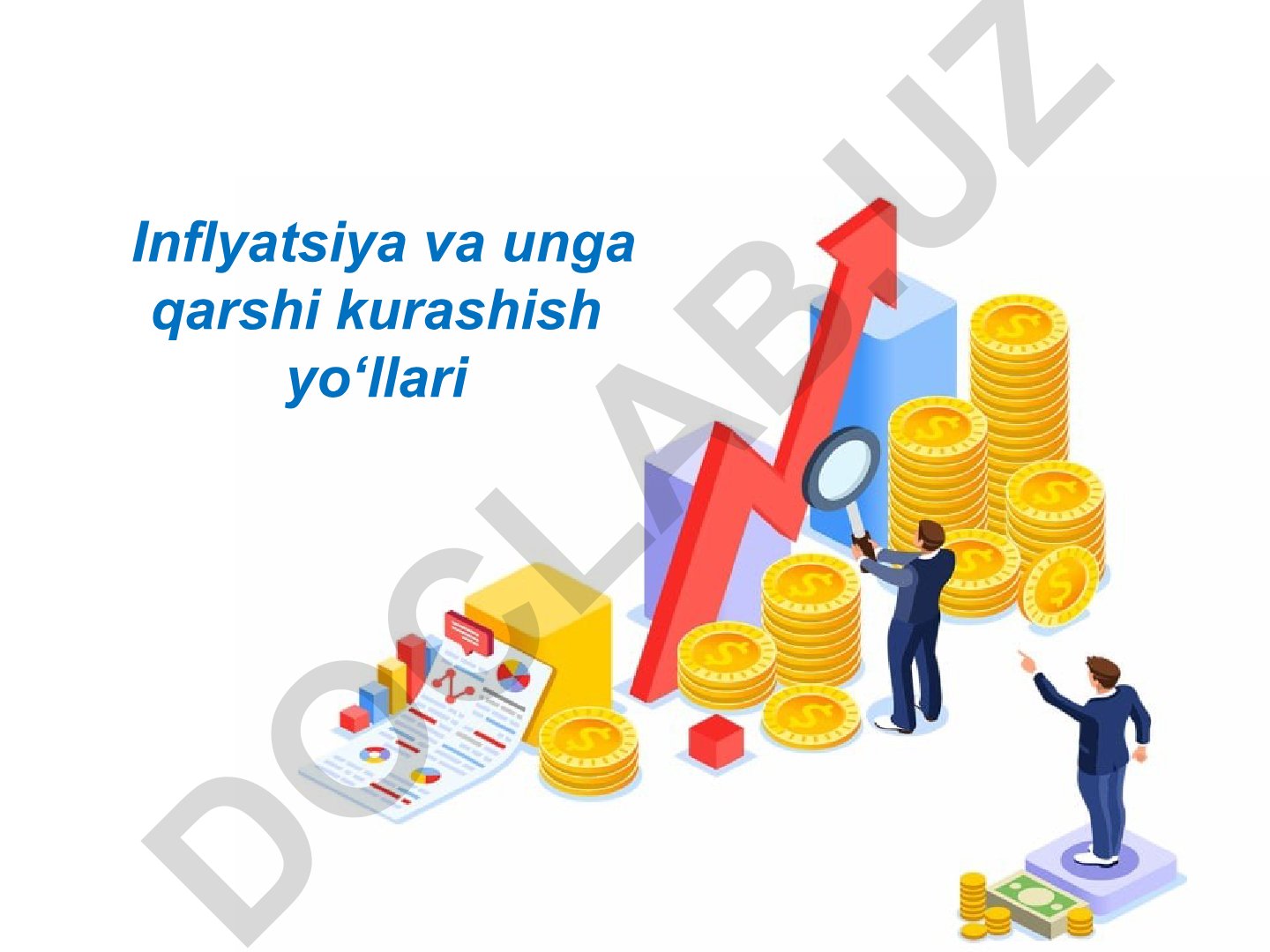 Inflyatsiya va unga qarshi kurashish yo‘llari