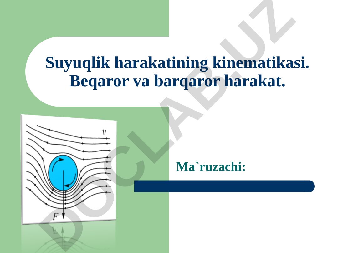Suyuqlik harakatining kinematikasi. Beqaror va barqaror harakat