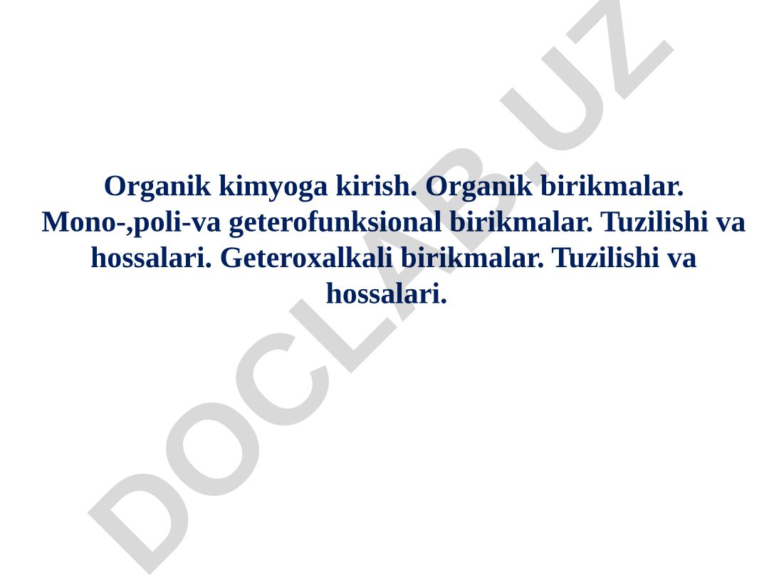 Organik kimyo sinflari va birikmalar tuzilishi