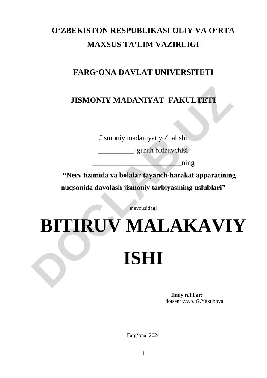 Nerv tizimida va bolalar tayanch-harakat apparatining nuqsonida davolash jismoniy tarbiyasining uslublari