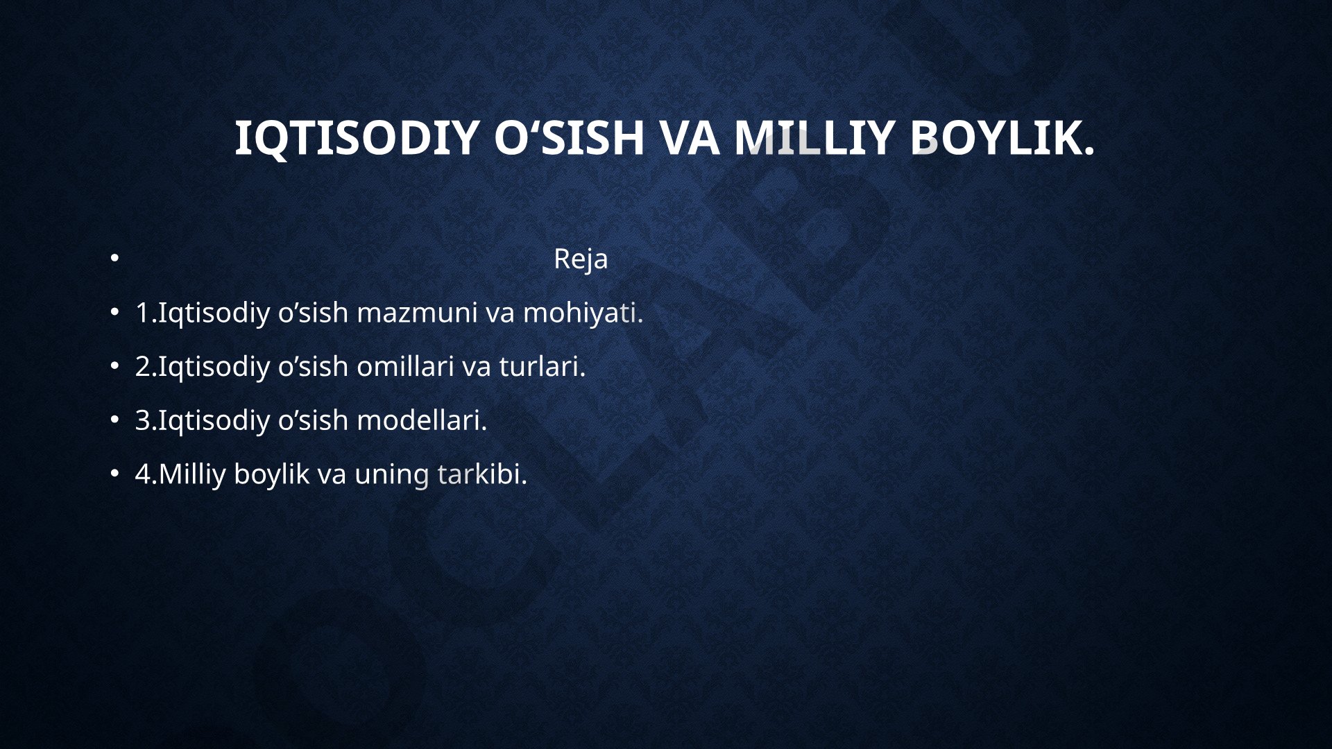 Iqtisodiy o'sish taqdimoti