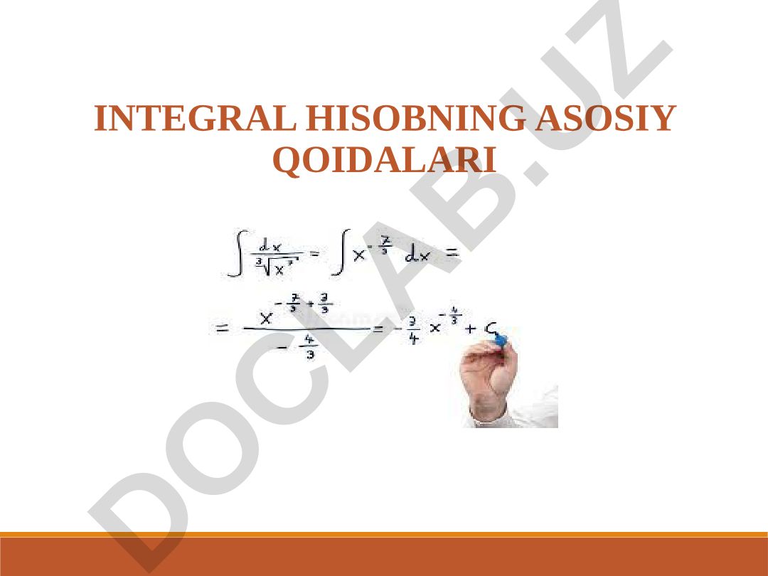 Integral hisobning asosiy qoidalari va misollar