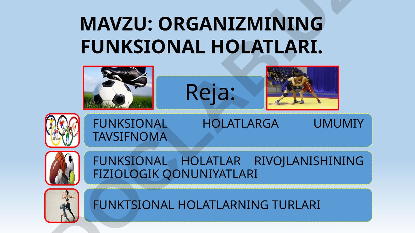 Organizmining funksional holatlari