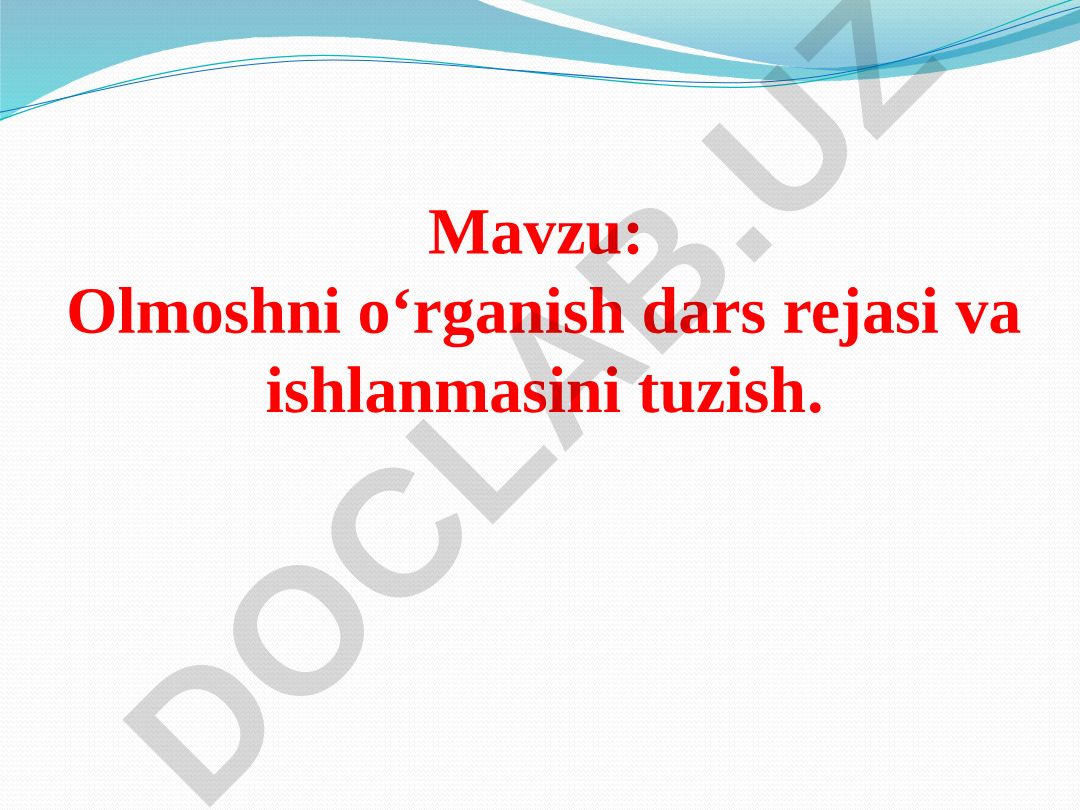 Olmoshni o‘rganish dars rejasi va ishlanmasini tuzish