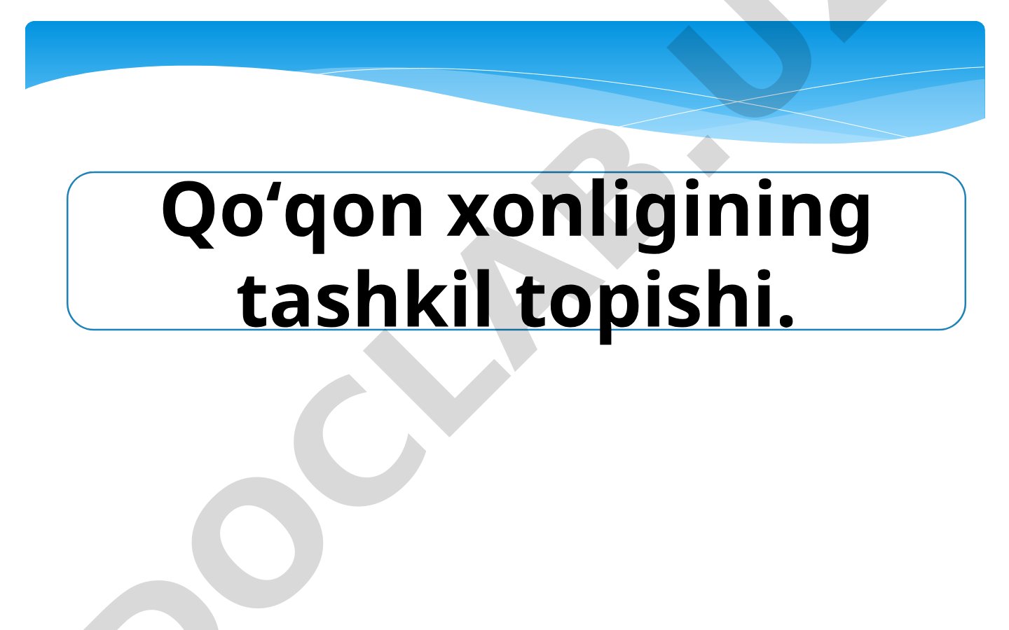 Qo'qon xonligi tarixi taqdimoti