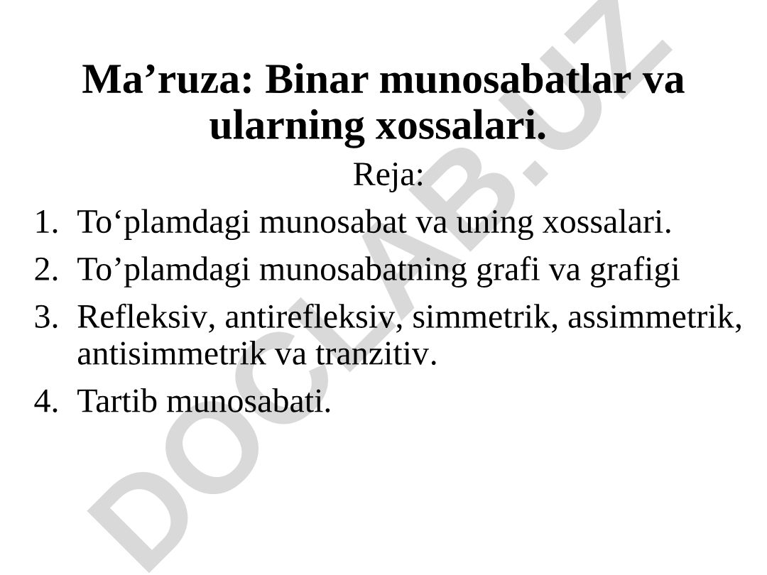 Binar munosabatlar va ularning xossalari