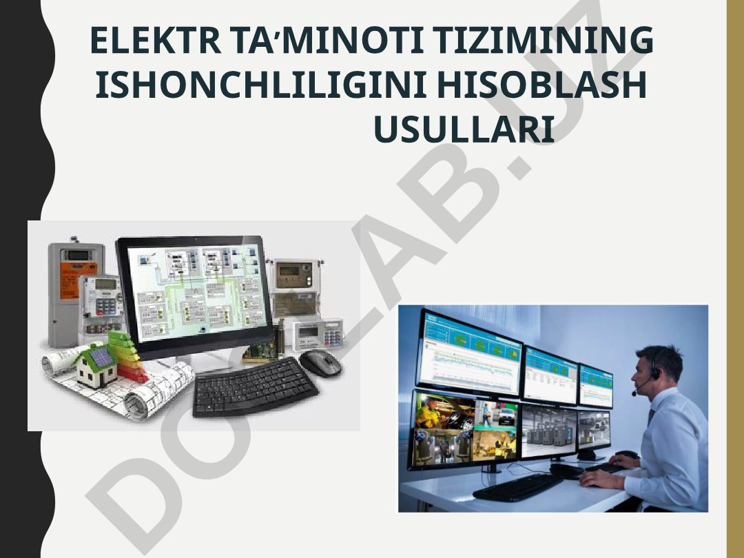 Elektr ta'minoti tizimining ishonchliligini hisoblash usullari