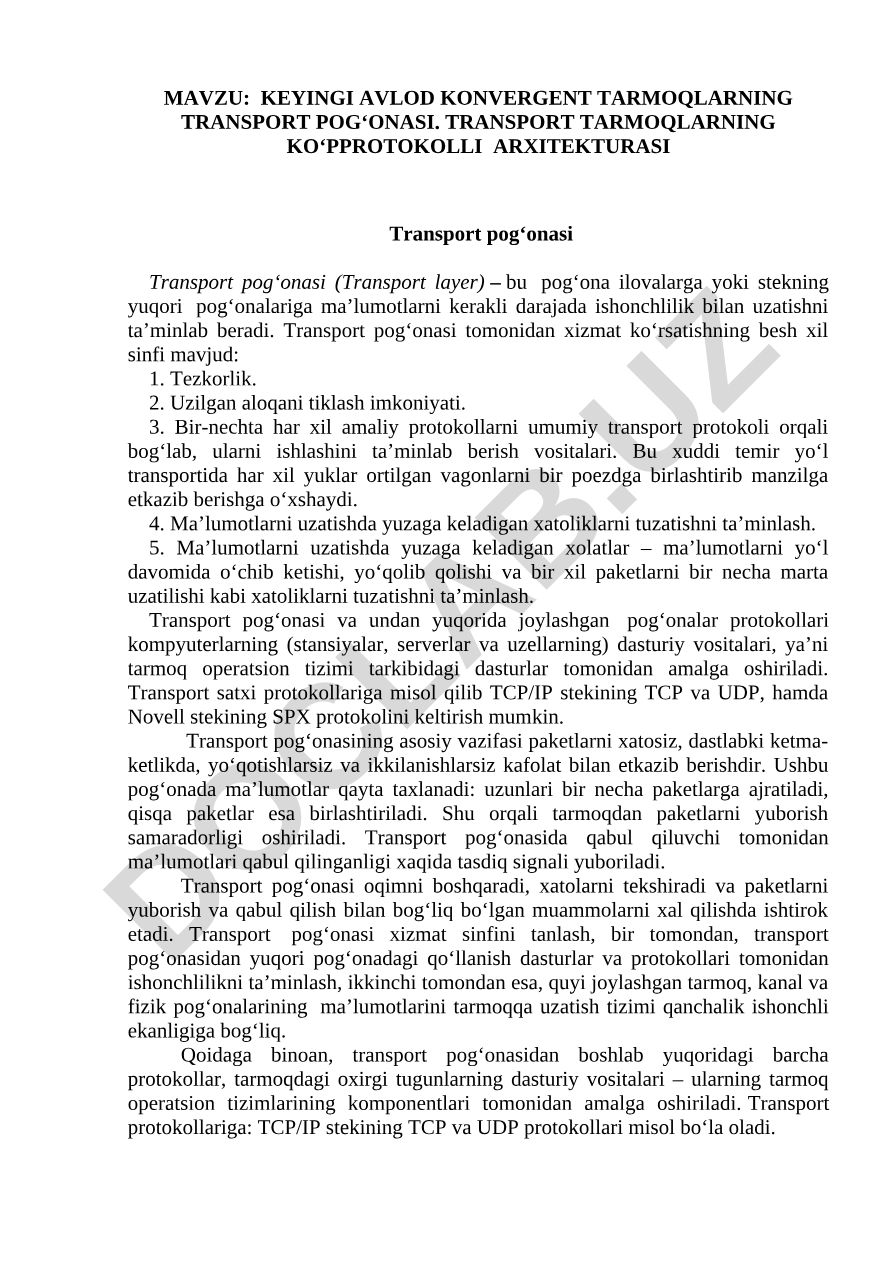 KEYINGI AVLOD KONVERGENT TARMOQLARNING TRANSPORT POG‘ONASI. TRANSPORT TARMOQLARNING KO‘PPROTOKOLLI ARXITEKTURASI