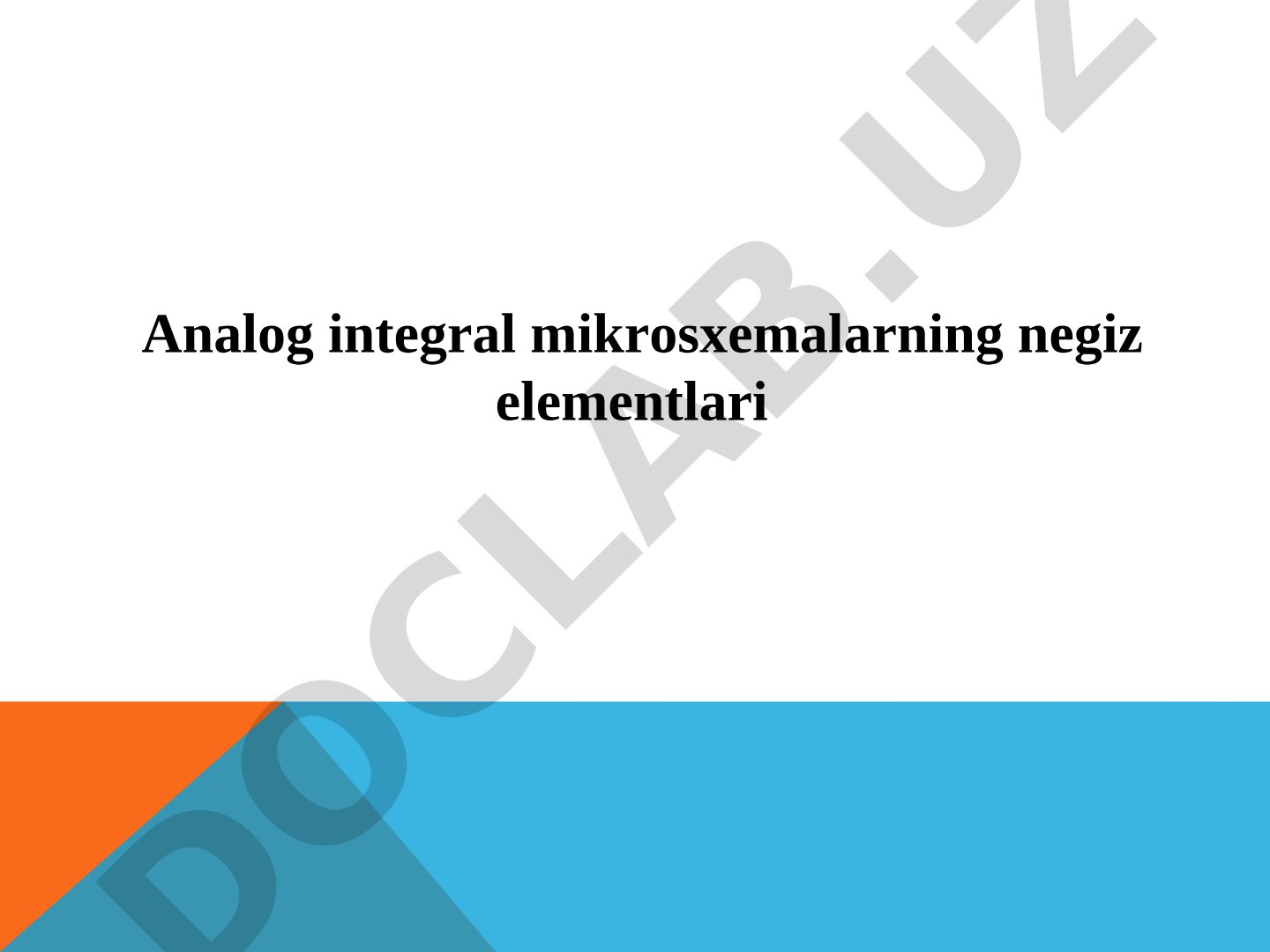 Analog integral mikrosxemalar taqdimoti