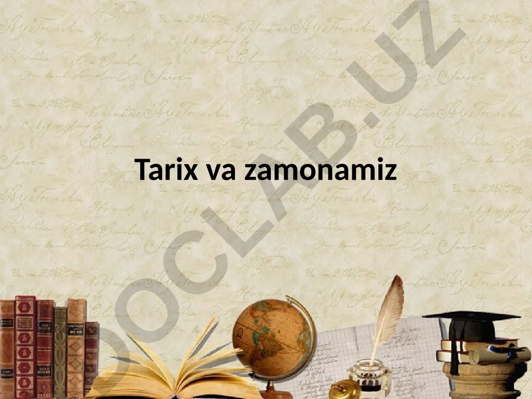 Tarix falsafasi va zamonaviy O'zbekiston tarixi