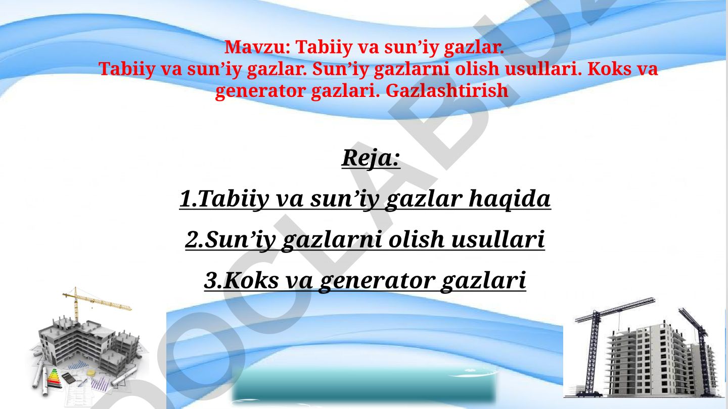 Tabiiy va sun’iy gazlar