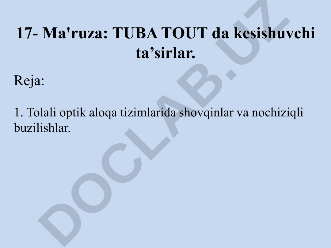 Tolali optik aloqa tizimlarida shovqinlar va nochiziqli buzilishlar