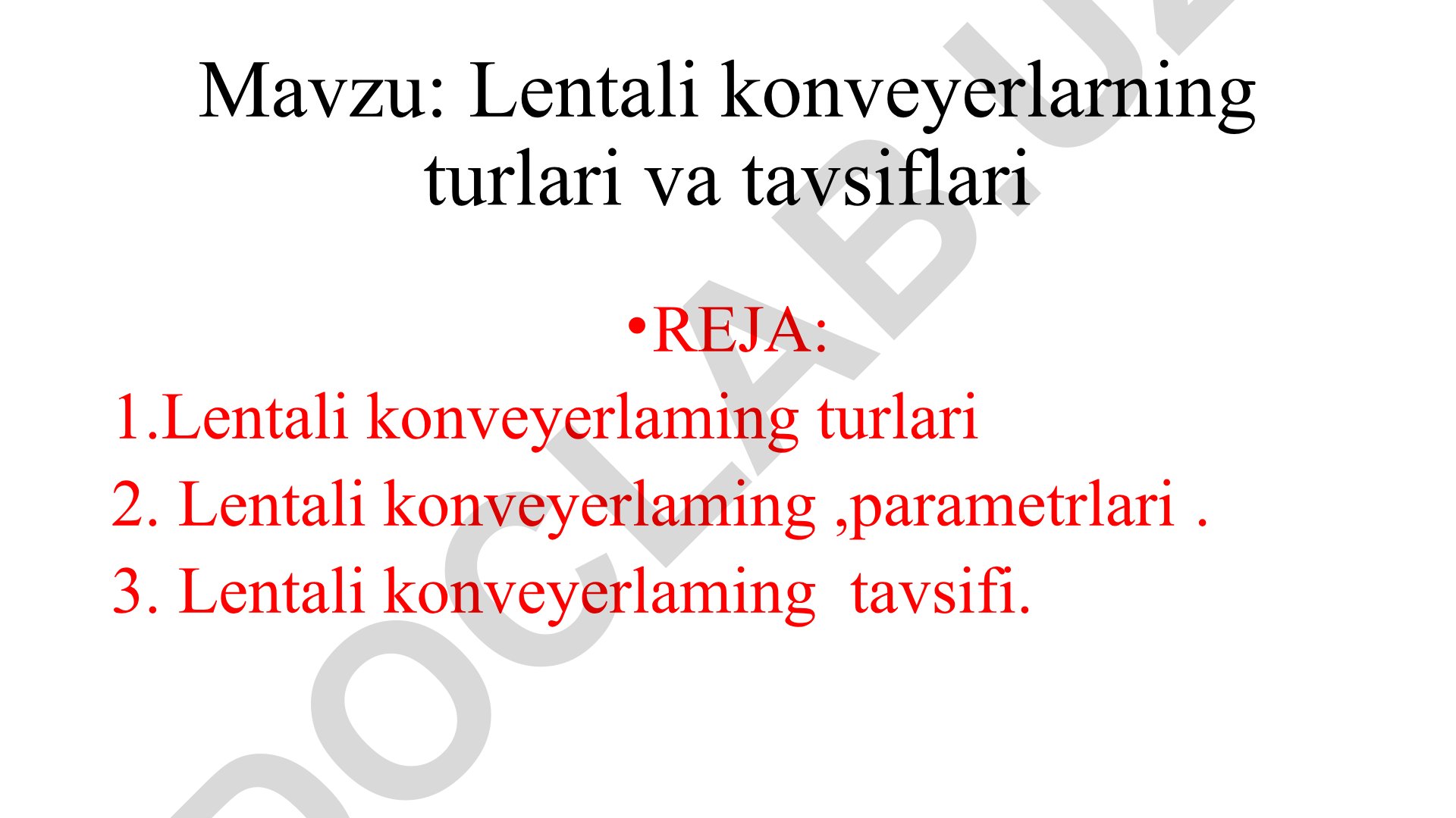 Lentali konveyerlarning turlari va tavsiflari