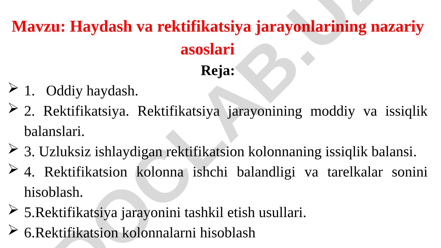 Haydash va rektifikatsiya jarayonlarining nazariy asoslari