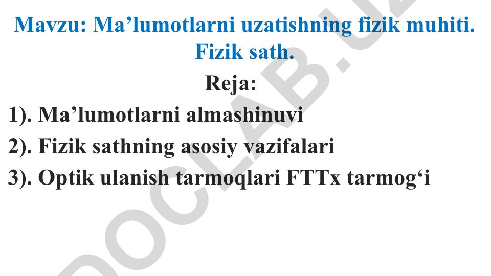 Ma’lumotlarni uzatishning fizik muhiti va fizik sath