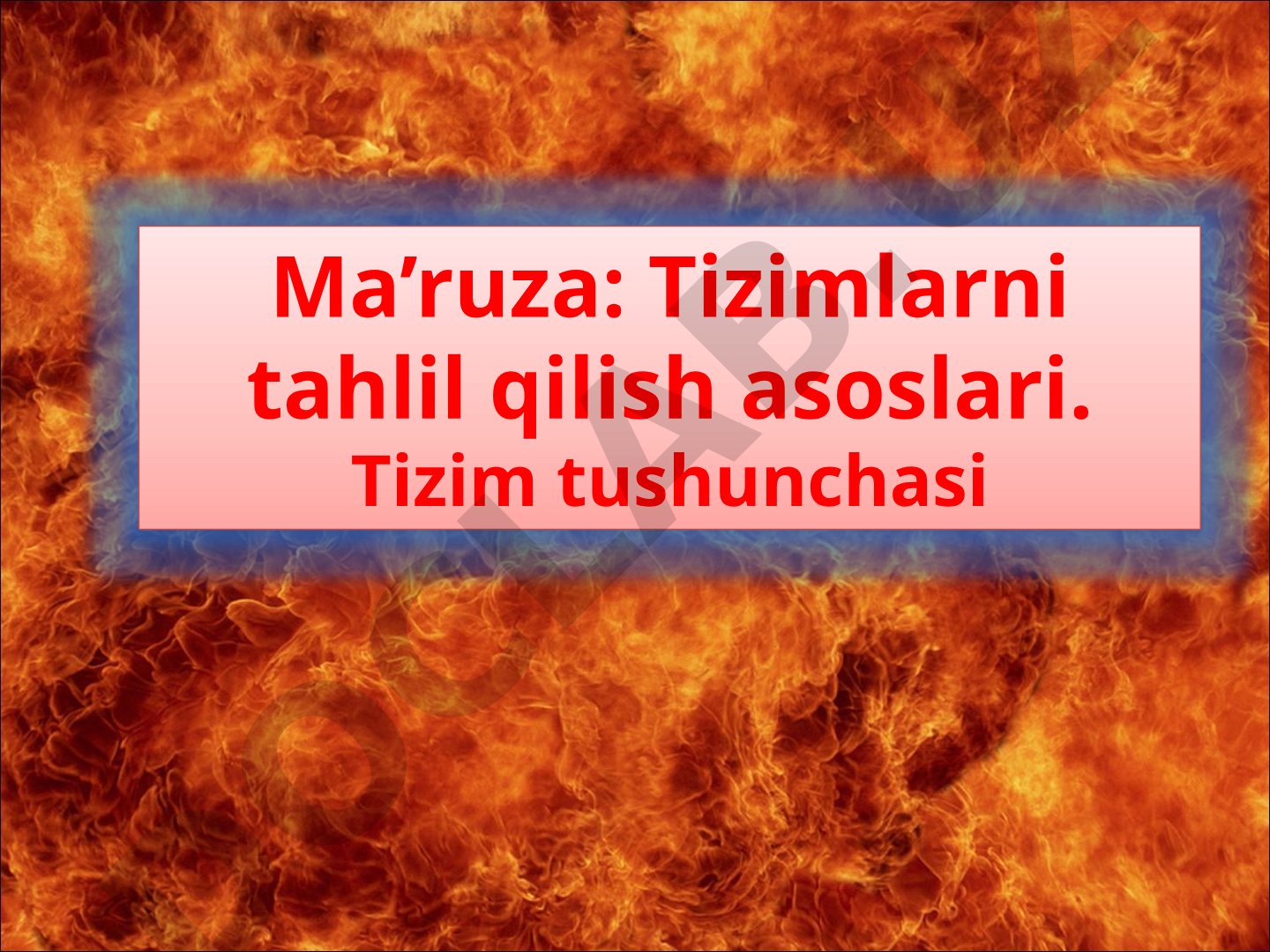Tizimlarni tahlil qilish taqdimoti