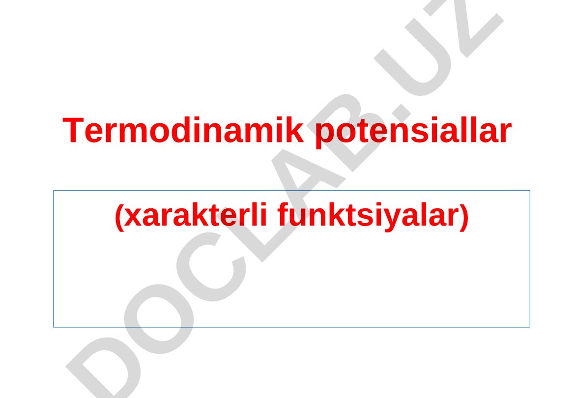 Termodinamik potensiallar va xarakterli funktsiyalar